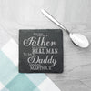 https://www.treatgifts.com/assets/images/catalog-product/takes-a-real-man-to-be-daddy-slate-keepsake-per297-001.jpg
